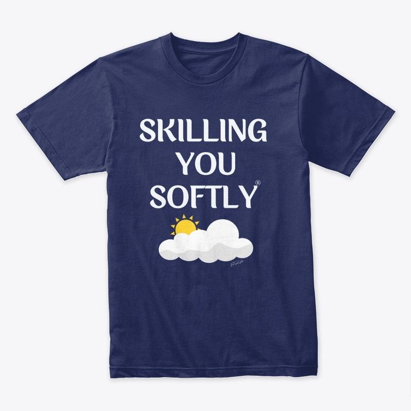 Skilling You Softly 